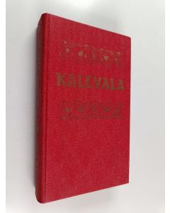 Kirjailijan Elias Lönnrot käytetty kirja Kalevala : karjalais-suomalainen kansaneepos