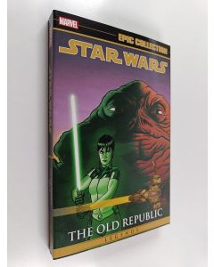 Kirjailijan John Jackson Miller & Paul Lee ym. käytetty kirja Star Wars Legends Epic Collection : The Old Republic Vol. 5