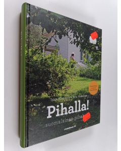 käytetty kirja Pihalla! : suomalainen pihakirja