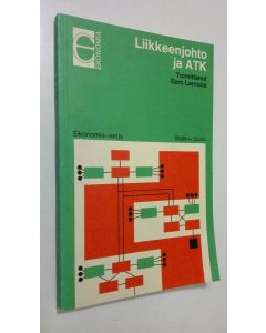 Tekijän Eero Larmola  käytetty kirja Liikkeenjohto ja atk