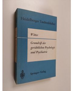 Kirjailijan Hermann Witter käytetty kirja Grundriss der gerichtlichen Psychologie und Psychiatrie
