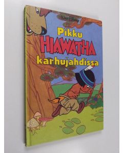 Kirjailijan Walt Disney käytetty kirja Pikku Hiawatha karhujahdissa : Disneyn satulukemisto