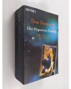 Kirjailijan Dan Simmons käytetty kirja Die Hyperion-Gesänge - zwei Romane