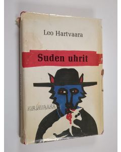 Kirjailijan Leo Hartvaara käytetty kirja Suden uhrit : romaani lestadiolaisista