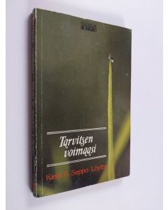 Kirjailijan Kirsti Löytty käytetty kirja Tarvitsen voimaasi