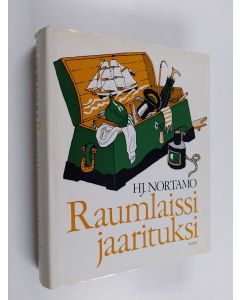 Kirjailijan Hj. Nortamo käytetty kirja Raumlaissi jaarituksi