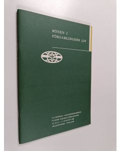 käytetty teos Bönen i församlingens liv : Lutherska världsförbundets fjärde Generalförsamling 30 juli-11 augusti 1963 Helsingfors, Finland