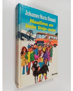 Kirjailijan Johannes Mario Simmel käytetty kirja Maailma on kuin linja-auto