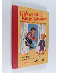 Kirjailijan Astrid Lindgren käytetty kirja Pikkuveli ja Katto-Kassinen