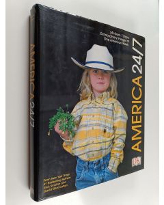 käytetty kirja America 24/7 : 24 hours, 7 days : extraordinary images of one American week