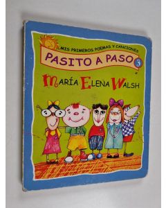 Kirjailijan Maria Elena Walsh käytetty kirja Pasito a paso 3