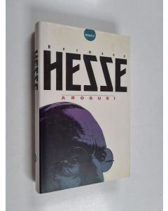 Kirjailijan Hermann Hesse käytetty kirja Arosusi