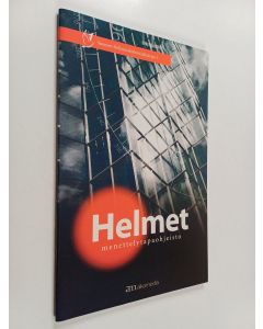 käytetty teos Helmet : helluntaiseurakuntien menettelytapaohjeisto hengellisen johtajan kriisissä