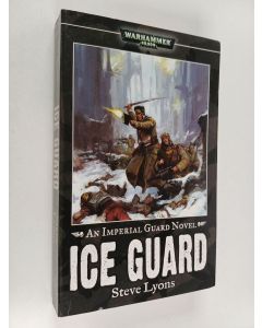 Kirjailijan Steve Lyons käytetty kirja Ice Guard