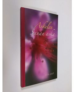 Tekijän Anna-Mari ym. Kaskinen  käytetty kirja Sanan aika : Raamattua vuoden jokaiselle päivälle : kirkkovuosi 2004-2005