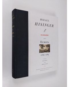 Kirjailijan Mikael Hisinger käytetty kirja Resedagbok från Europa 1783-1784