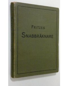 Kirjailijan A. Söhner käytetty kirja Fritzes Snabbräknare (Aktuelles Welt-Rechenbuch Summablitz)