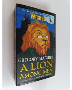 Kirjailijan Gregory Maguire käytetty kirja A Lion Among Men