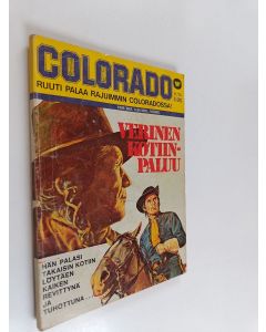 Kirjailijan Ben Taggart käytetty kirja Colorado 11/75 : Verinen kotiinpaluu
