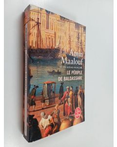 Kirjailijan Amin Maalouf käytetty kirja Le périple de Baldassare : roman