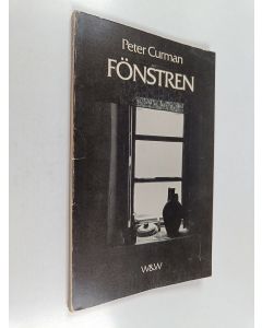Kirjailijan Peter Curman käytetty kirja Fönstren : dikter