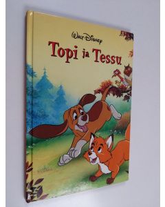 Tekijän Marja Alopaeus  käytetty kirja Topi ja Tessu : Disneyn satulukemisto