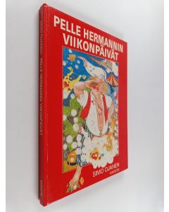 Kirjailijan Simo Ojanen käytetty kirja Pelle Hermannin viikonpäivät
