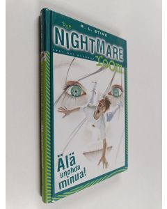 Kirjailijan R. L Stine käytetty kirja Älä unohda minua!