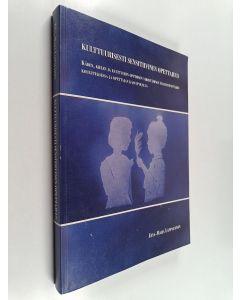 Kirjailijan Eeva-Maija Lappalainen käytetty kirja Kulttuurisesti sensitiivinen opettajuus : käden, kielen ja kulttuurin oppimisen yhdistäminen maahanmuuttajien koulutuksessa ja opettajan kasvupolulla