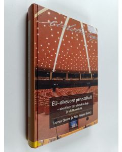 käytetty kirja EU-oikeuden perusteita 2 : Aineellisen EU-oikeuden aloja ja ulottuvuuksia