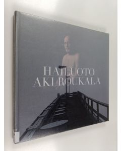 Kirjailijan Aki Roukala käytetty kirja Hailuoto