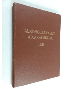 käytetty kirja Alkoholiliikkeen aikakauskirja. 1938 : 1-7
