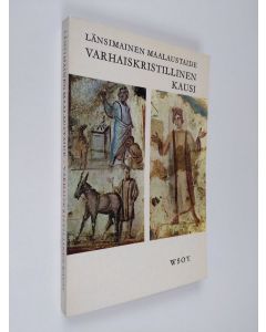 käytetty kirja Länsimainen maalaustaide : Varhaiskristillinen kausi