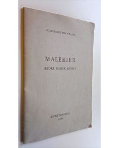 käytetty teos Malerier : Aeldre dansk kunst - Kunstauktion Nr. 285