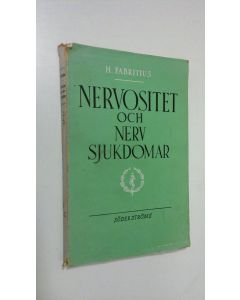 Kirjailijan H. Fabritius käytetty kirja Nervositet och nervsjukdomar