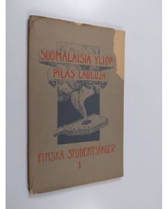 käytetty kirja Suomalaisia ylioppilaslauluja = Finska studentsånger Ensimmäinen vihko