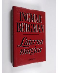 Kirjailijan Ingmar Bergman käytetty kirja Laterna magica (ruotsinkielinen)