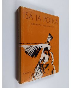 Tekijän Yrjö Käkönen käytetty kirja Isä ja poika