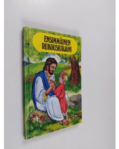 Kirjailijan Sakari Lintinen käytetty kirja Ensimmäinen rukouskirjani
