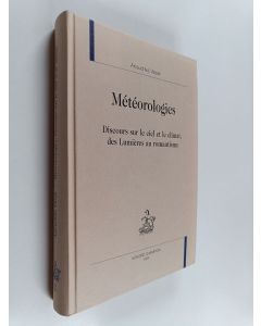Kirjailijan Anouchka Vasak käytetty kirja Météorologies - Discours sur le ciel et le climat des lumières au romantisme