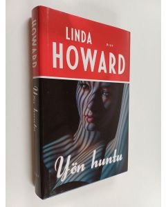 Kirjailijan Linda Howard käytetty kirja Yön huntu (ERINOMAINEN)