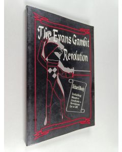 Kirjailijan Richard Moody käytetty kirja The Evans Gambit Revolution