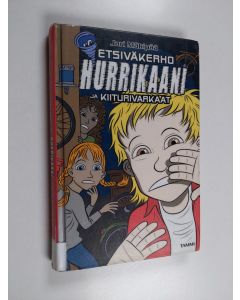 Kirjailijan Jari Mäkipää käytetty kirja Etsiväkerho Hurrikaani ja kiiturivarkaat