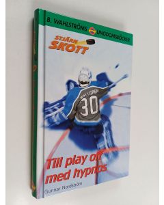 Kirjailijan Gunnar Nordström käytetty kirja Till play off med hypnos
