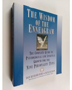 Kirjailijan Don Richard Riso käytetty kirja The wisdom of the enneagram : the complete guide to psychological and spiritual growth for the nine personality types