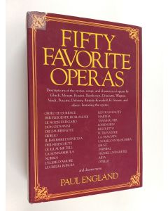 Kirjailijan Paul England käytetty kirja Fifty Favorite Operas