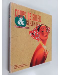 Kirjailijan Marie-Christine Grasse käytetty kirja Coups de soleil & bikinis