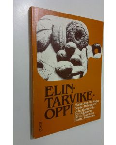 Kirjailijan Maija-Liisa Ala-Kulju käytetty kirja Elintarvikeoppi
