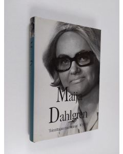 Kirjailijan Maija Dahlgren käytetty kirja Toimittajan muistelmat