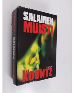 Kirjailijan Dean R. Koontz käytetty kirja Salainen muisti